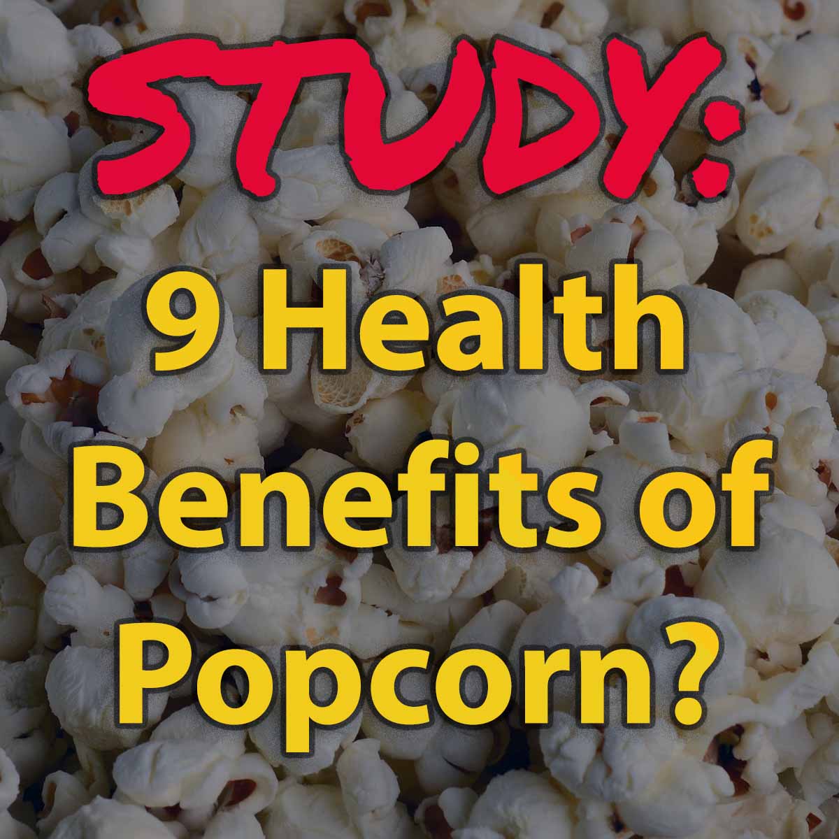 Health Benefits of Popcorn - Pop Maize