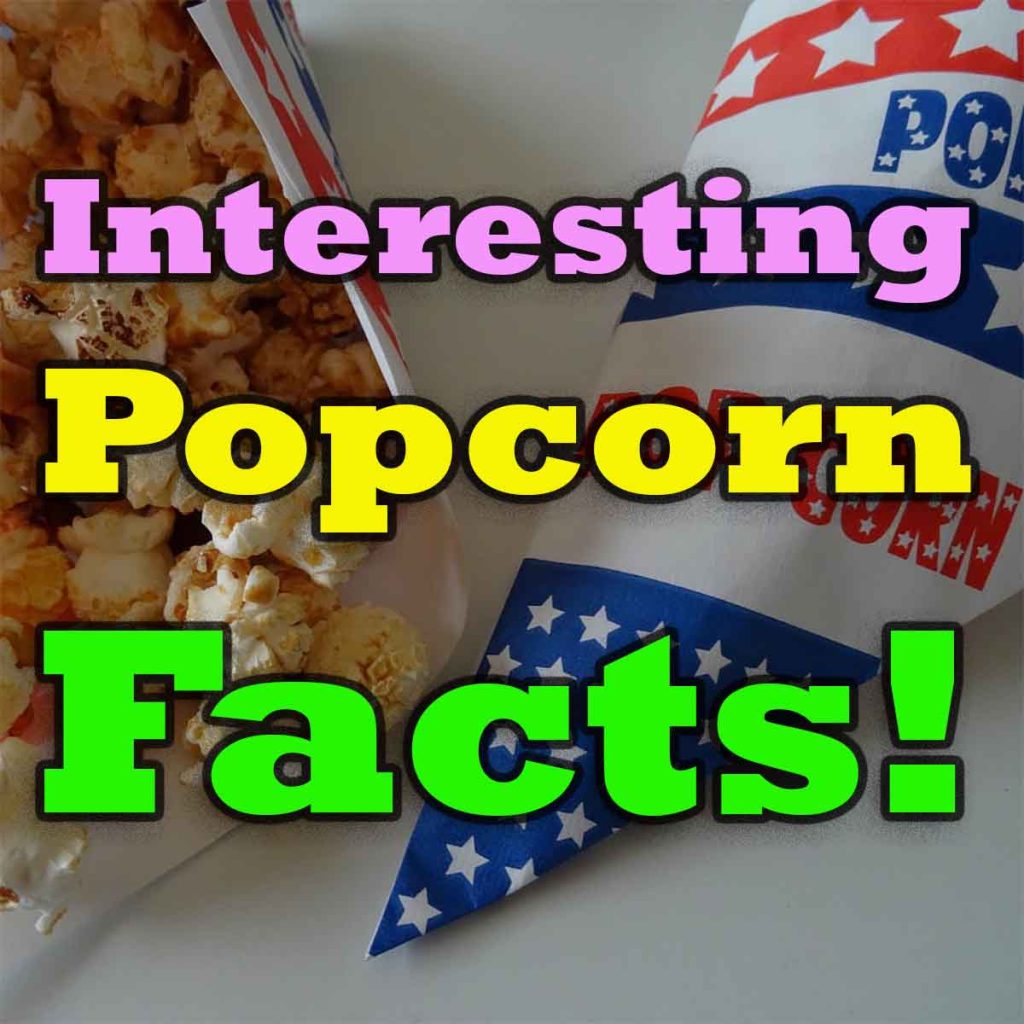 Scientific Facts About Popping Corn